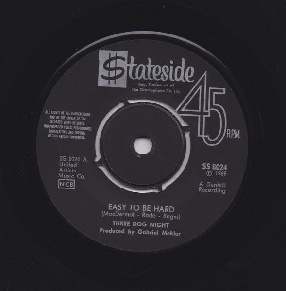 Three Dog Night ~ Easy To Be Hard / Dreaming Isn't Good For You (Vinyl) - Djungel & Jazz