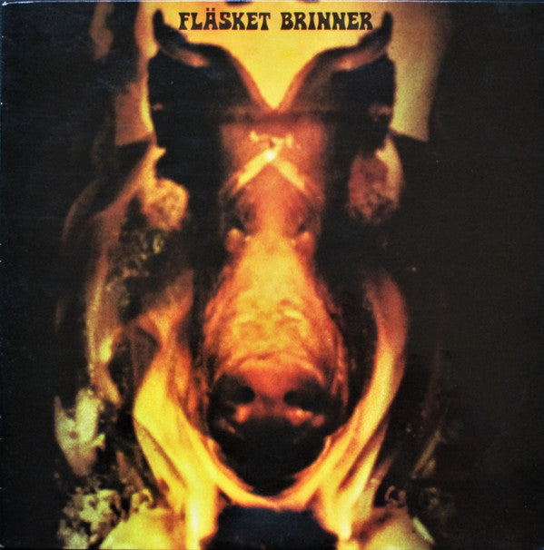 Fläsket Brinner : Fläsket Brinner (LP, Album, RP)