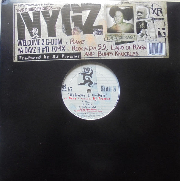 NYG'z : Welcome 2 G-Dom/Ya Dayz R #'d RMX (12")