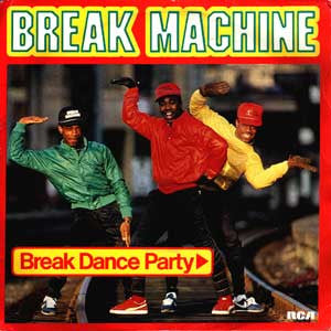 Break Machine : Break Dance Party (LP, Album)