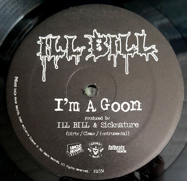 Ill Bill : I'm A Goon / Society Is Brainwashed (12")
