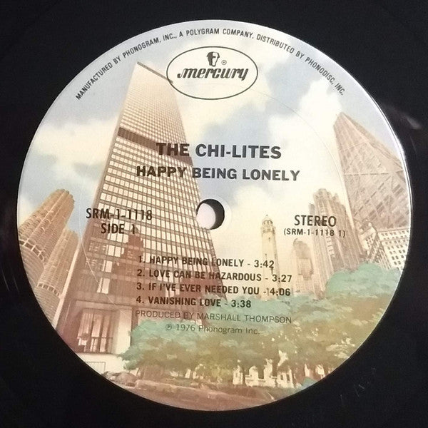 The Chi-Lites : Happy Being Lonely (LP, Album, Pit)