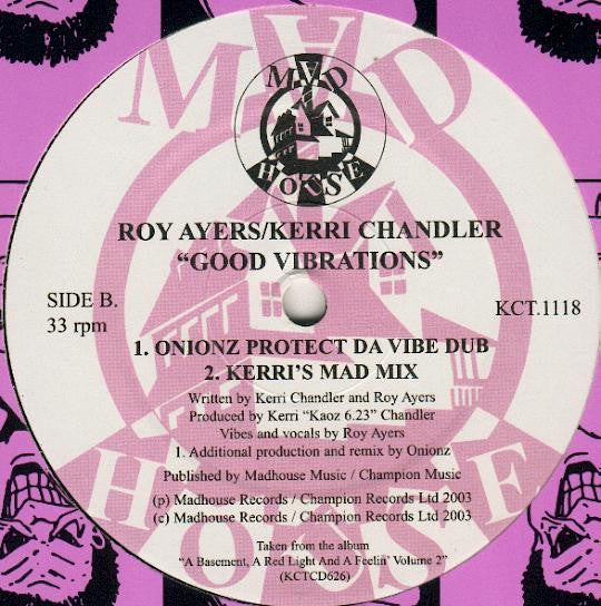 Roy Ayers / Kerri Chandler : Good Vibrations (12")