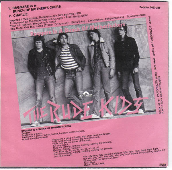 The Rude Kids : Raggare Is A Bunch Of Motherfuckers / Charlie (7", Single)
