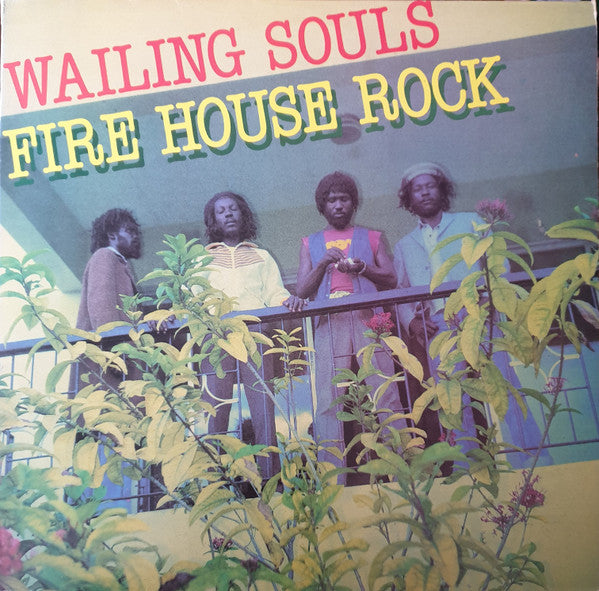 Wailing Souls : Fire House Rock (LP, Album)
