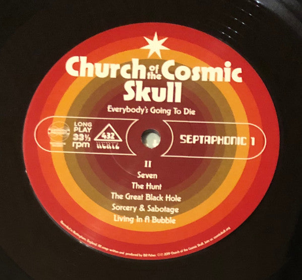 Church Of The Cosmic Skull : Everybody's Going To Die (LP, Album, Nig)