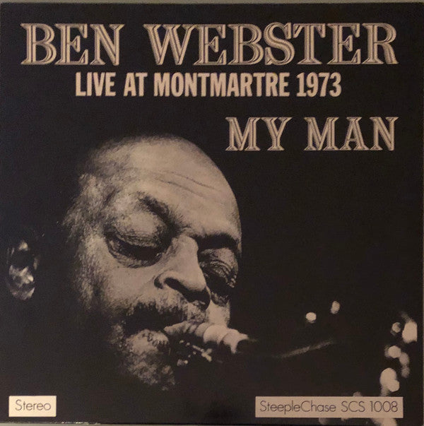 Ben Webster ~ My Man - Live At Montmartre 1973 (Vinyl) - Djungel & Jazz