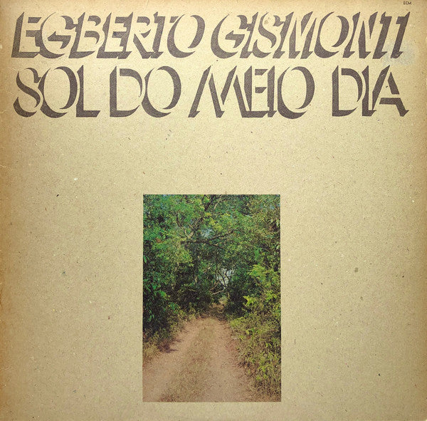 Egberto Gismonti ~ Sol Do Meio Dia (Vinyl) - Djungel & Jazz