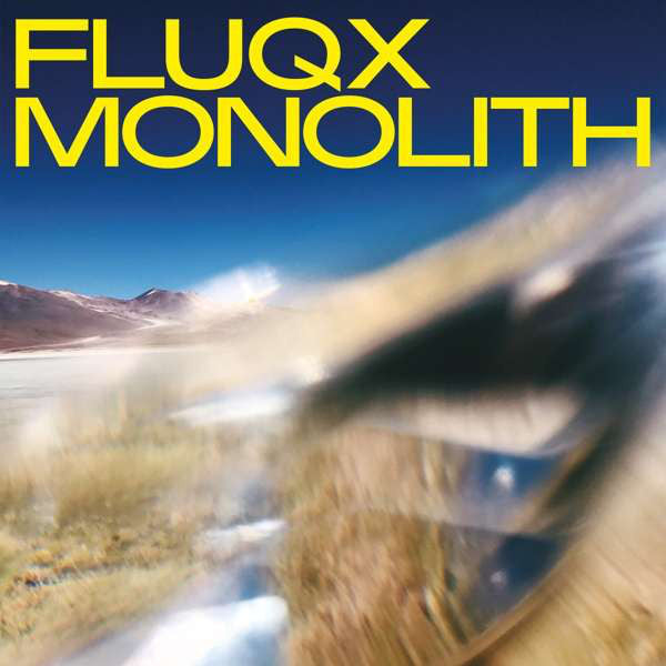 Fluqx : Monolith (LP, Album)