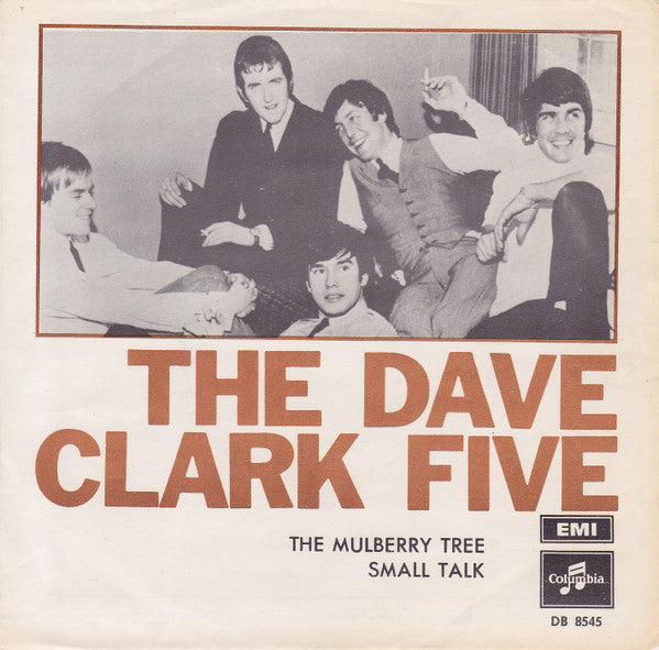 The Dave Clark Five ~ The Mulberry Tree / Small Talk (Vinyl) - Djungel & Jazz