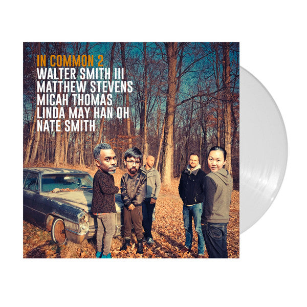 Walter Smith III, Matthew Stevens (2), Micah Thomas, Linda May Han Oh*, Nate Smith (3) : In Common 2 (LP, Album, Ltd, Whi)