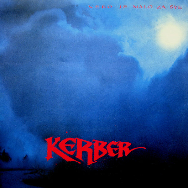 Kerber : Nebo Je Malo Za Sve (LP, Album)
