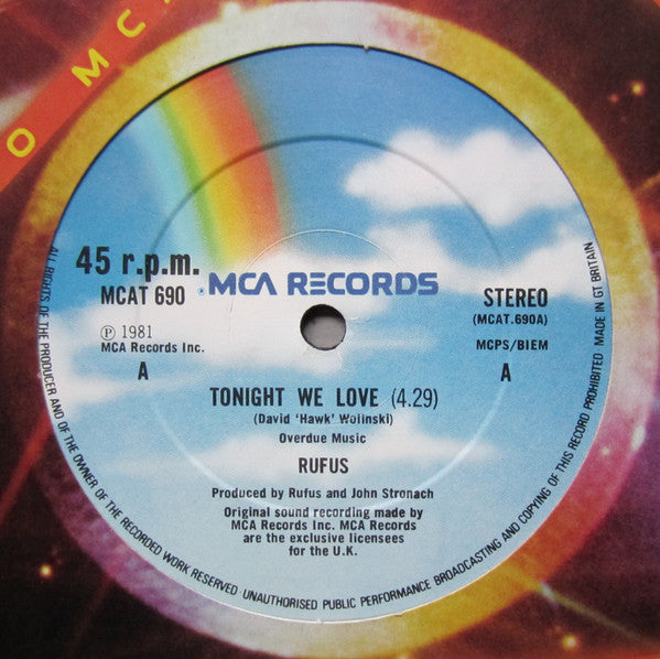 Rufus : Tonight We Love / Party 'Til You're Broke (12")