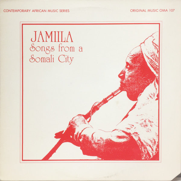 Various ~ Jamiila (Songs From A Somali City) (Vinyl) - Djungel & Jazz