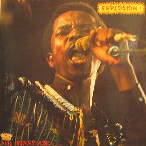 King Sunny Ade And His African Beats* : Explosion! (LP, Album)
