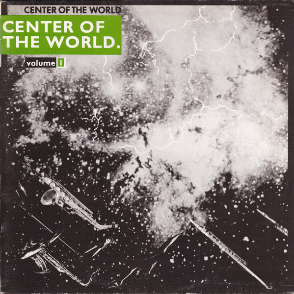 Center Of The World ~ Center Of The World. Volume I (Vinyl) - Djungel & Jazz