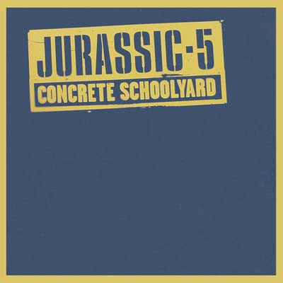 Jurassic 5 ~ Concrete Schoolyard (Vinyl) - Djungel & Jazz