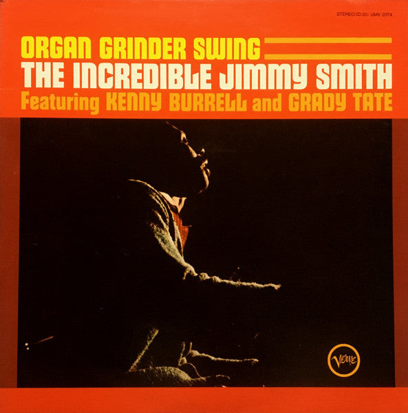Jimmy Smith Featuring Kenny Burrell And Grady Tate ~ Organ Grinder Swing (Vinyl) - Djungel & Jazz