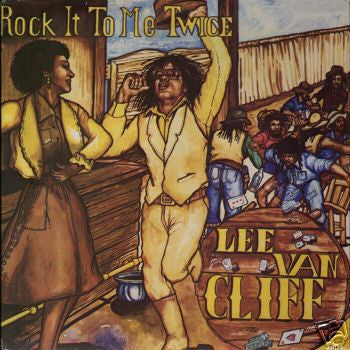 Lee Van Cleef (2) : Rock It To Me Twice (LP, Album)
