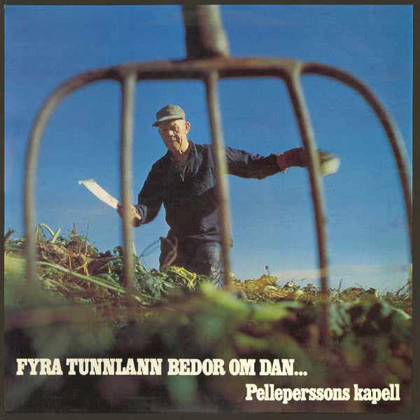 Pelleperssons Kapell ~ Fyra Tunnlann Bedor Om Dan... (Vinyl) - Djungel & Jazz