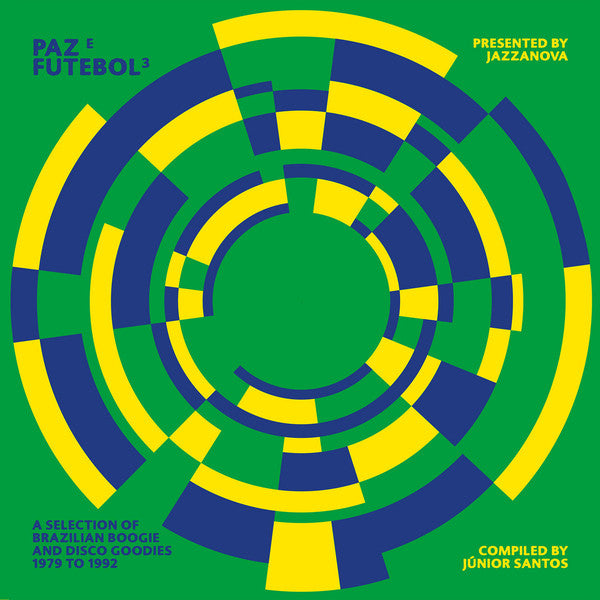 Júnior Santos Presented By Jazzanova ~ Paz E Futebol 3 (A Selection Of Brazilian Boogie And Disco Goodies From 1979 To 1992) (Vinyl) - Djungel & Jazz