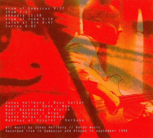 Jonas Hellborg ~ Aram Of The Two Rivers - Live In Syria (Vinyl) - Djungel & Jazz
