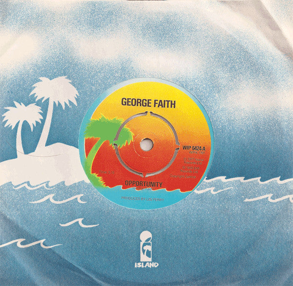 George Faith : I've Got The Groove / Opportunity (7", Single)