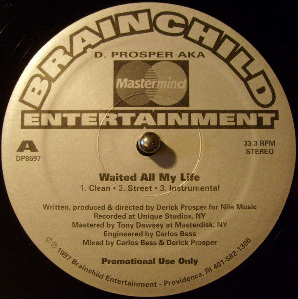 D. Prosper : Waited All My Life / Hip Hop Heads (12", Promo)
