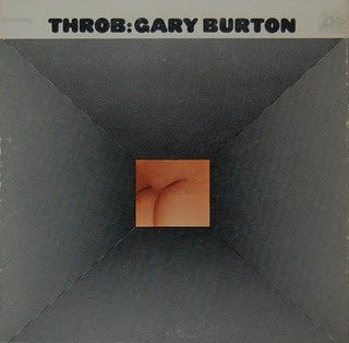 Gary Burton ~ Throb (Vinyl) - Djungel & Jazz