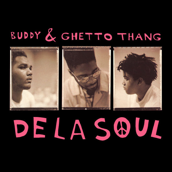 De La Soul ~ Buddy & Ghetto Thang (Vinyl) - Djungel & Jazz