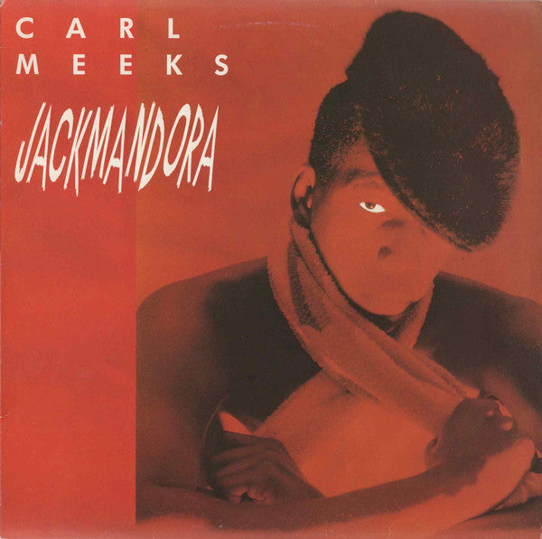 Carl Meeks : Jackmandora (LP, Album)