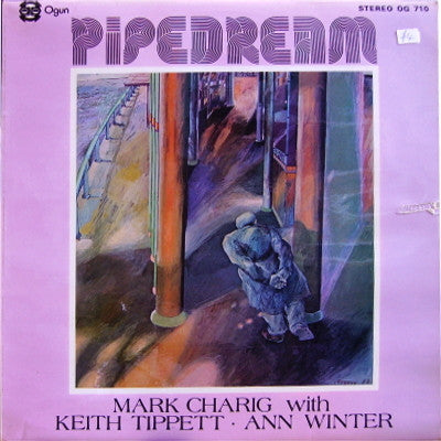 Mark Charig With Keith Tippett • Ann Winter ~ Pipedream (Vinyl) - Djungel & Jazz