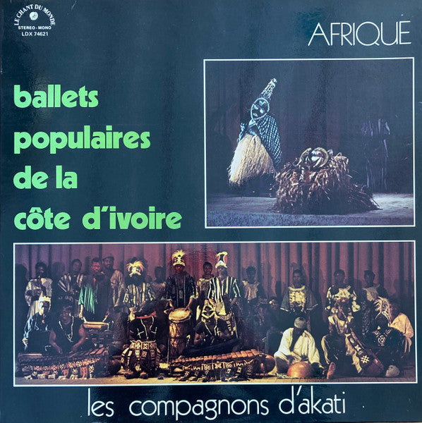 Les Compagnons D'Akati : Ballets Populaires De La Côte D'Ivoire (LP, Ora)