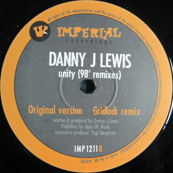 Danny J Lewis : Unity ('98 Remixes) (12")