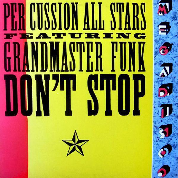 Per Cussion All Stars Featuring Grand Master Funk* : Don't Stop (12")