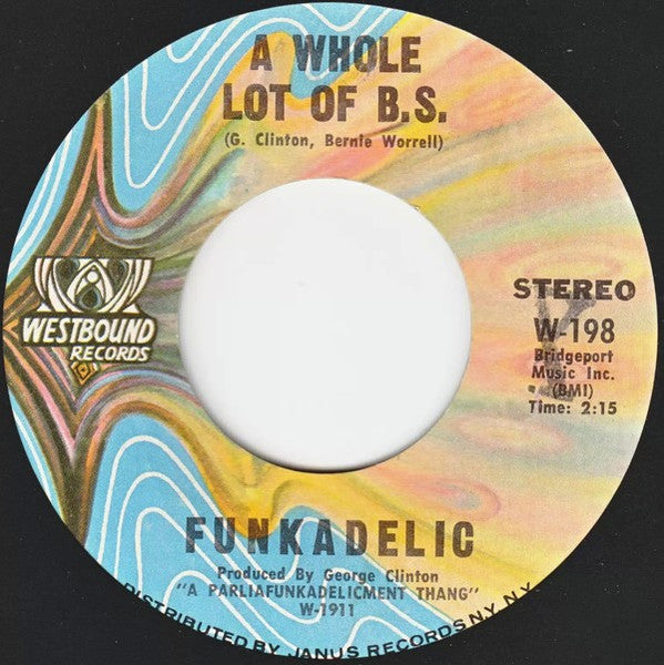 Funkadelic ~ Hit It And Quit It / A Whole Lot Of B.S. (Vinyl) - Djungel & Jazz
