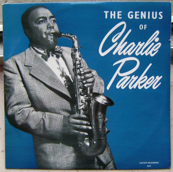 Charlie Parker ~ The Genius Of Charlie Parker (Vinyl) - Djungel & Jazz