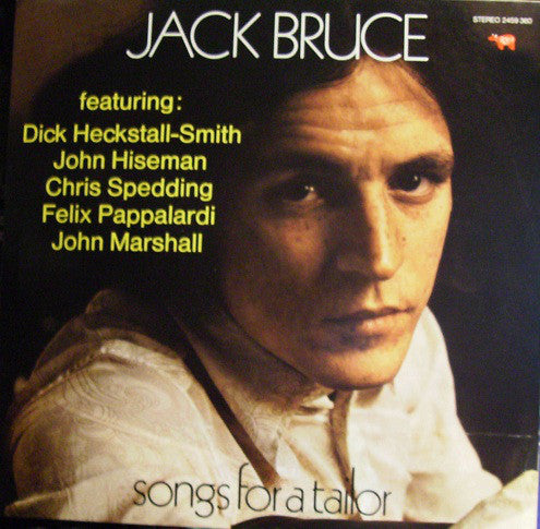 Jack Bruce Featuring Dick Heckstall-Smith, Jon Hiseman, Chris Spedding, Felix Pappalardi, John Marshall : Songs For A Tailor (LP, Album, RP)