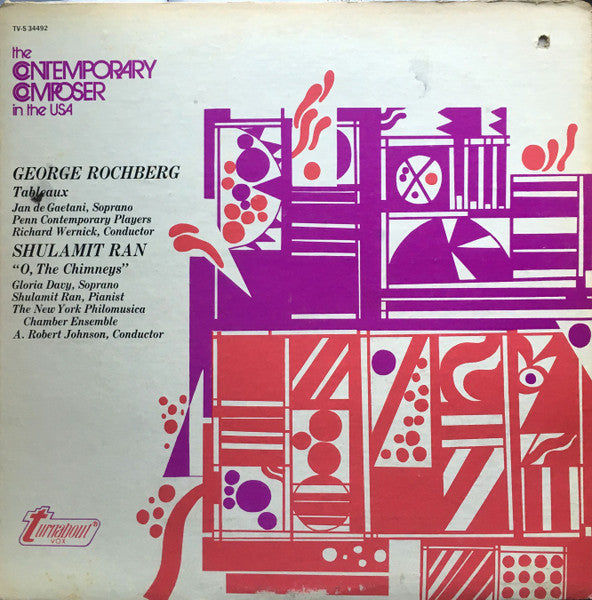 George Rochberg, Jan DeGaetani, Penn Contemporary Players, Richard Wernick / Shulamit Ran, Gloria Davy, New York Philomusica Chamber Ensemble, A. Robert Johnson ~ Tableaux / "O, The Chimneys" (Vinyl) - Djungel & Jazz