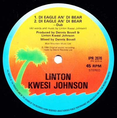 Linton Kwesi Johnson : Di Eagle An' Di Bear / Wat About Di Workin' Claas? (12")