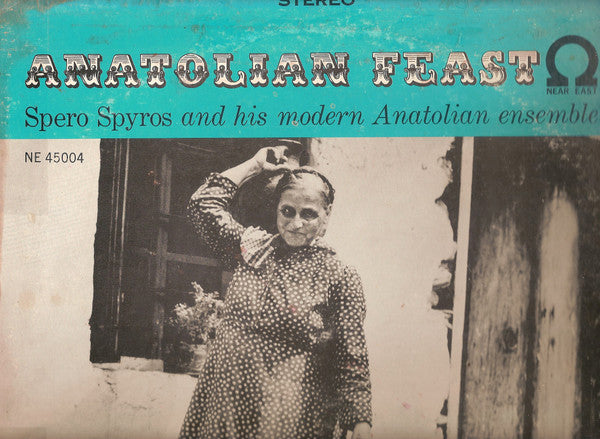 Spero Spyros And His Modern Anatolian Ensemble ~ Anatolian Feast (Vinyl) - Djungel & Jazz