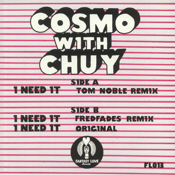 Cosmo with Chuy ~ I Need It (Vinyl) - Djungel & Jazz