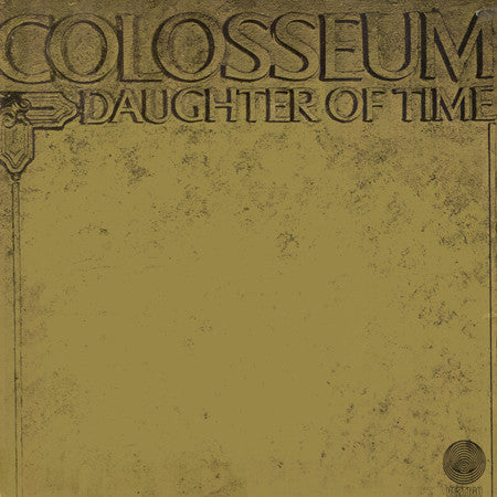 Colosseum ~ Daughter Of Time (Vinyl) - Djungel & Jazz