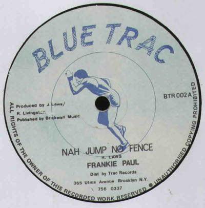Frankie Paul / Toyan : Nah Jump No Fence / Pon Me Corner (12")