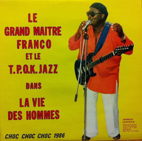 Franco Et Orchestre T.P.O.K. Jazz ~ La Vie Des Hommes (Vinyl) - Djungel & Jazz