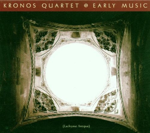 Kronos Quartet ~ Early Music (Lachrymæ Antiquæ) (Vinyl) - Djungel & Jazz