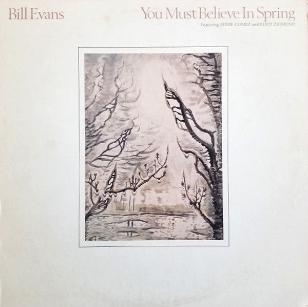Bill Evans ~ You Must Believe In Spring (Vinyl) - Djungel & Jazz