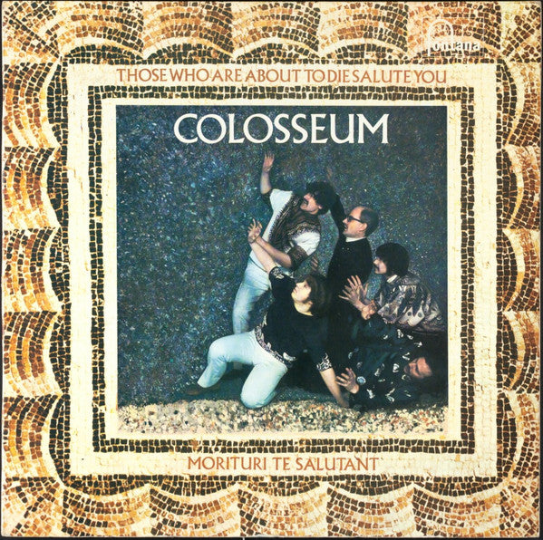 Colosseum ~ Those Who Are About To Die Salute You (Vinyl) - Djungel & Jazz