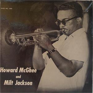 Howard McGhee & Milt Jackson : The Howard McGhee Sextet With Milt Jackson (LP, Album, Mono, Dee)