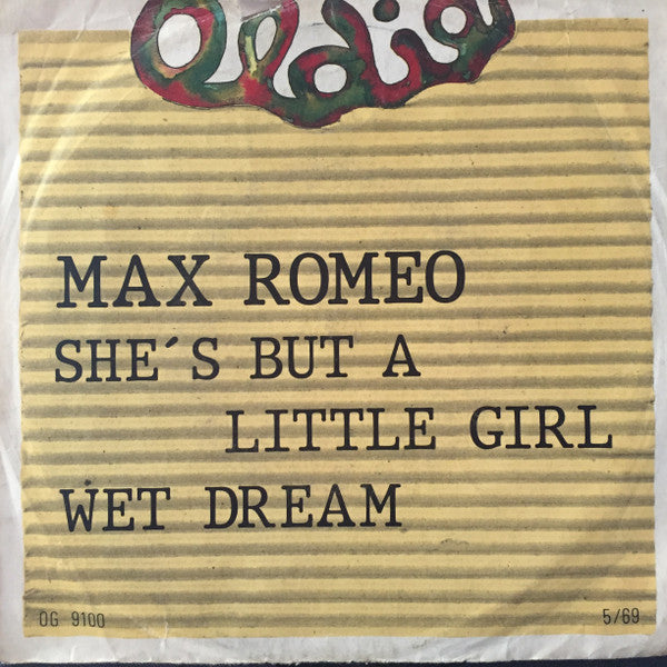 Max Romeo : Wet Dream / She's But A Little Girl (7", Single, Mono)